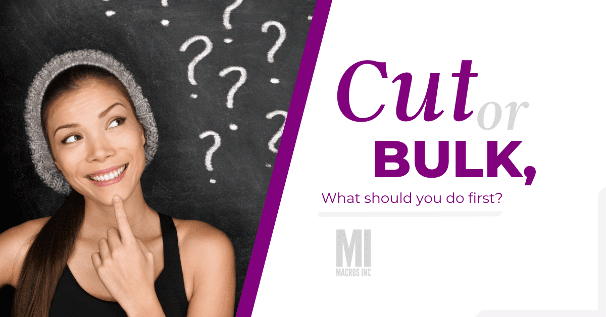 Cut or Bulk: How to Decide Which Is Right For You