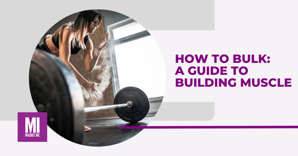 how to bulk a guide to building muscle
