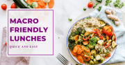 Macro Friendly Lunches Blog Banner | Macros Inc