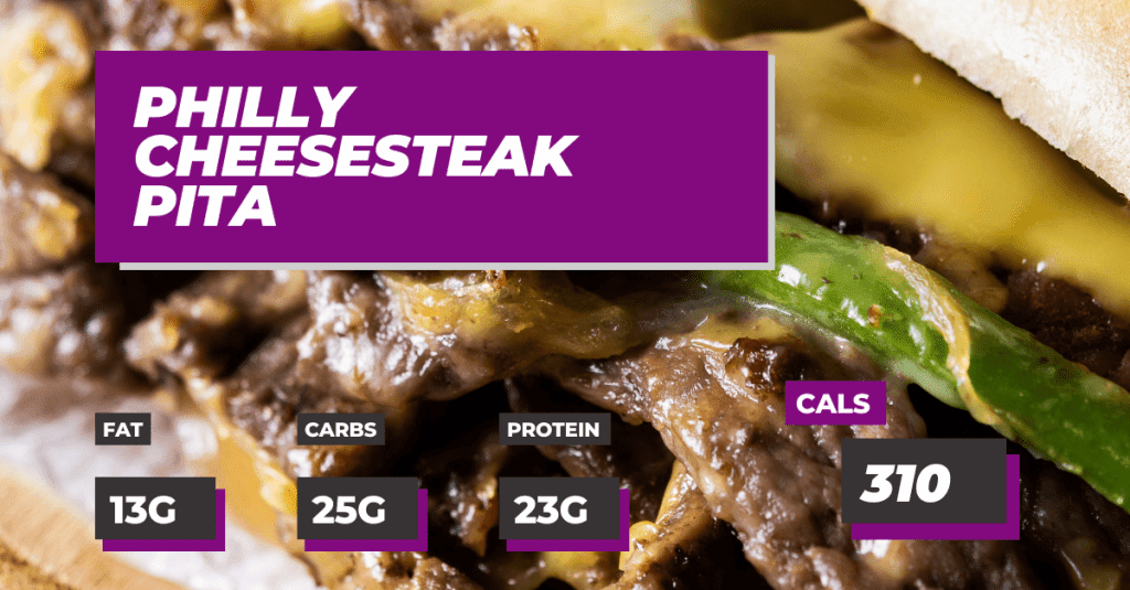 Philly Cheesesteak Pita: 13g Fat, 25g Carbs, 23g Protein and 310 Calories