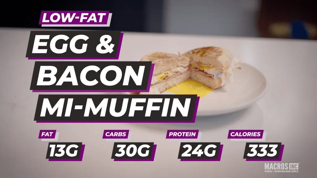 Egg & Bacon MI-Muffin, Fat: 13g, Carbs: 30g, Protein: 24g, Total Calories: 333