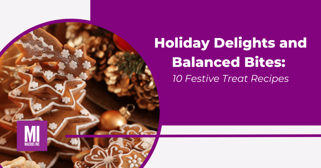 Holiday Delights and Balanced Bites: 10 Festive Treat Recipes