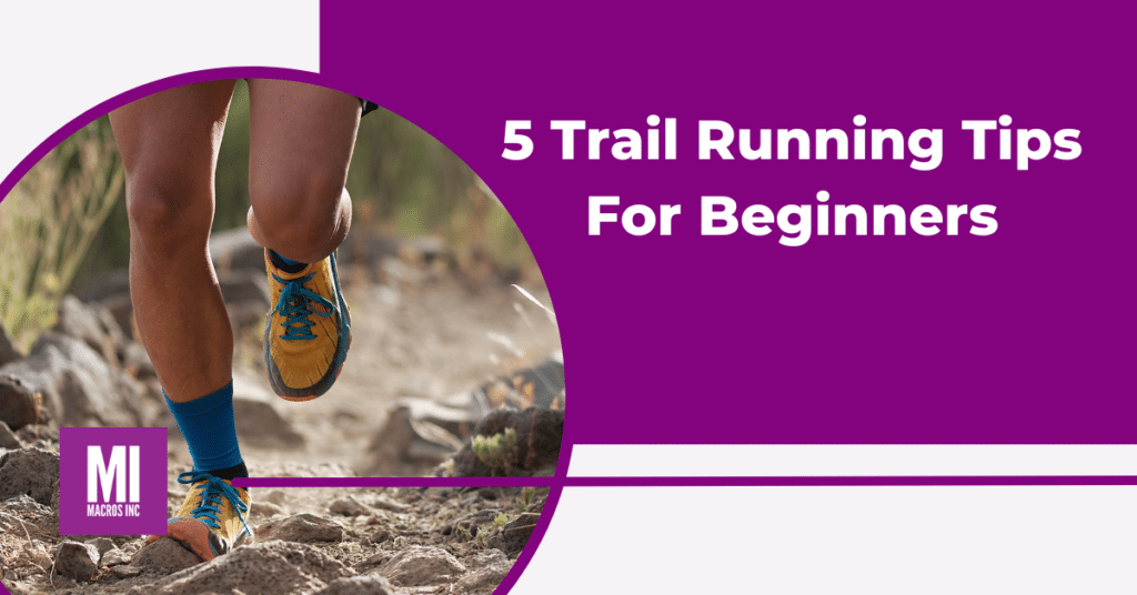 5 trail running tips for beginners