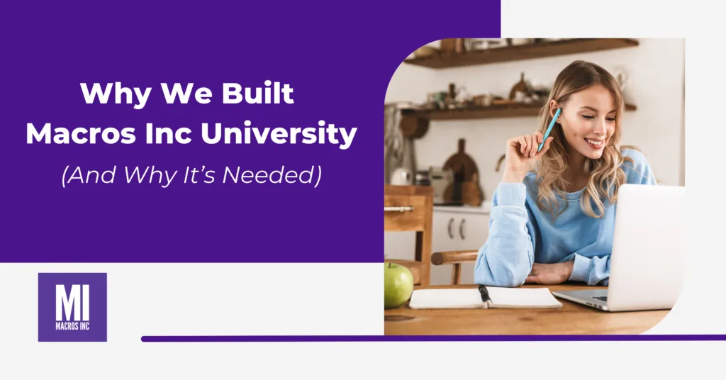 Why-We-Built-Macros-Inc-University-1-scaled