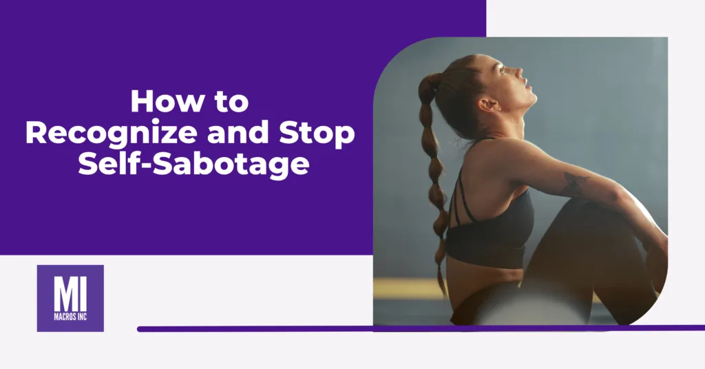How-to-Recognize-and-Stop-Self-Sabotage-scaled