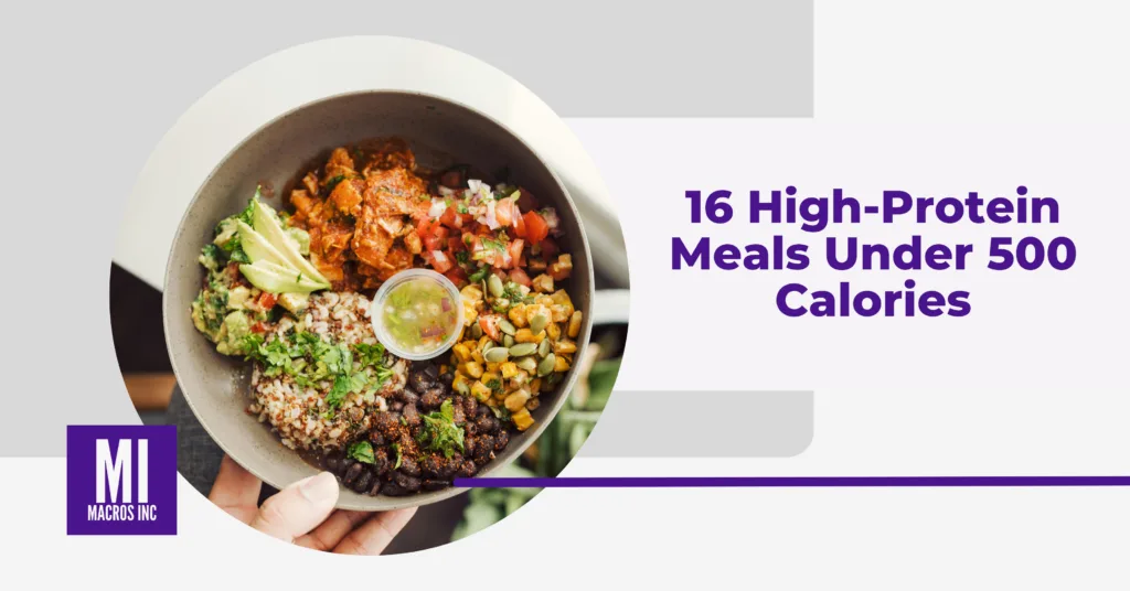 16-High-Protein-Meals-Under-500-Calories-1-scaled