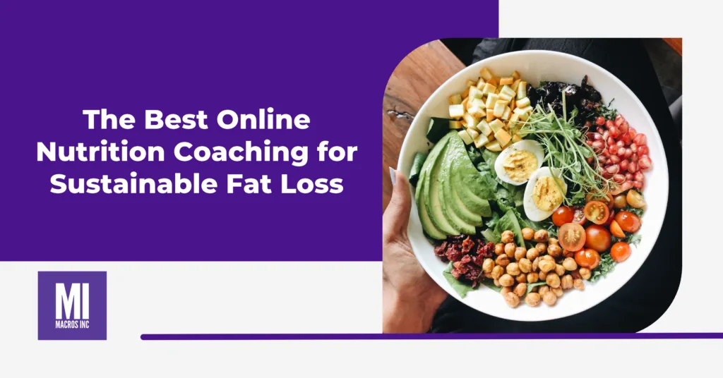 The-Best-Online-Nutrition-Coaching-For-Sustainable-Fat-Loss-1-scaled